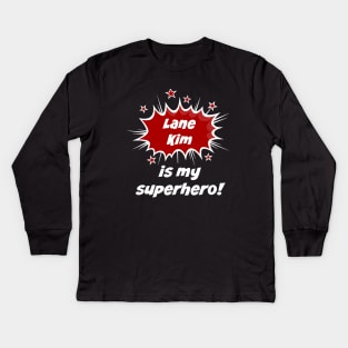 Lane Kim is my superhero Kids Long Sleeve T-Shirt